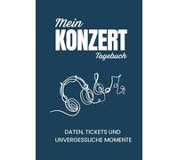 Konzerttagebuch A5 zum Ausfüllen - Erinnerungen & Tickets festhalten: 48 Konzerte dokumentieren mit Übersicht & Jahresrückblick