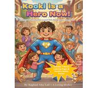 Kooki is a Hero Now!: See how healthy habits turned little Kooki into a superhero!
