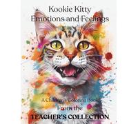 Kookie Kitty Emotions and Feelings: A Children's Coloring Book from the Teacher's Collection