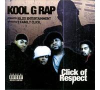 KOOL G RAP - Click of Respect