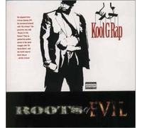 Kool G Rap - Roots of Evil [Import]