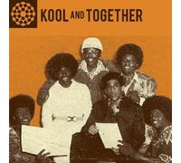 Kool & Together - Original Recordings 1970-77