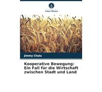 Kooperative Bewegung: Ein Fall für die Wirtschaft zwischen Stadt und Land