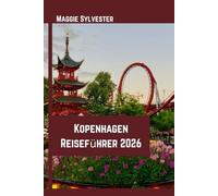 Kopenhagen-Reiseführer 2026: Erkunden Sie die Tivoli-Gärten, Weihnachtsmärkte, dänische Traditionen und Winterattraktionen.