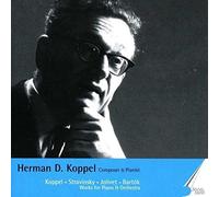 Koppel,Herman d. - Herman D. Koppel: Composer & Pianist, Vol. 1