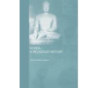 Korea - A Religious History
