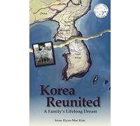 Korea Reunited: A Family's Lifelong Dream