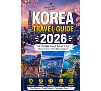 KOREA TRAVEL GUIDE 2026: The ultimate Seoul,Busan& Jeju itinerary for first time visitors