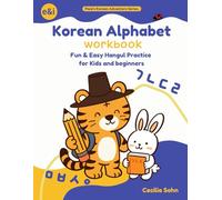 Korean Alphabet Workbook: Fun Hangul Writing Practice, Games, and Activities for Kids Ages 4-8
