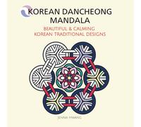 KOREAN DANCHEONG MANDALA: Beautiful & Calming Korean Pattern Designs