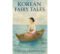 Korean Fairy Tales: Fairy Tale Rhymes