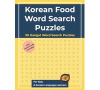 Korean Food Word Search Puzzles: 30 Hangul Word Search Puzzles (Korean Learning Word Search Series)