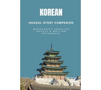 Korean Hangul Study Companion: Manuscript Practice Sheets & Writing Reference