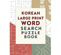 Korean Large Print Word Search Puzzle Book: Easy & Relaxing Hangul Word Puzzles for Adults, Seniors, and Language Learners