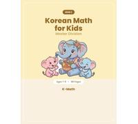 Korean Math for Kids: Division Workbook: Volume 2 - Dividing by 7 to 10, Ages 7-9