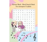 Korean Music Word Search Book: Word Searches with Easy to Read Print about Korean Music (K-POP), Music, backstage and More I 6x9 inches (15,24 x 22,86 ... Gift for Vacations, Holidays, and Free Times