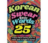 Korean Swear Words 25: Basic - UK (Color & Curse : Korean Swear Words Collection UK)