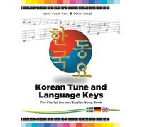 Korean Tune and Language Keys: The Playful Korean/English Song Book - In Large Format