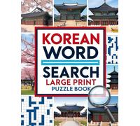 Korean Word Search Large Print Puzzle Book: Boost Your Vocabulary and Relax with Easy-to-Read Hangul Puzzles