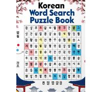 Korean Word Search Puzzle Book: 100 Fun Hangul Word Search Puzzles to Challenge Your Brain and Learn Korean Vocabulary