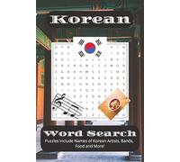 Korean Word Search Puzzle Book: Word Searches with Easy to Read Print about Korean Food, KPop, Korean History and More I 6x9 inches, 83 pages I 50+ ... Gift for Vacation, Holidays and Free Times
