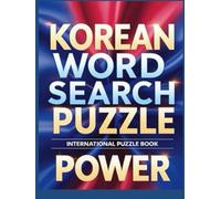 Korean Word Search Puzzle Power: Addictive Brain-Boosting Puzzles to Master Korean Language, Culture & Vocabulary