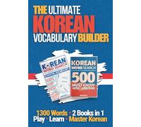 Korean Word Search: The Ultimate Korean Vocabulary Builder: 2 Books in 1 - 1300 words - Audios and Solutions included