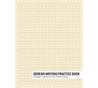 Korean Writing Practice Book: Korean Notebook For Hangul, Hangul Manuscript Paper For Korean Language Learning