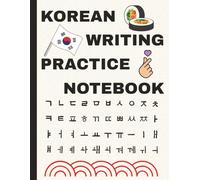 Korean Writing Practice Notebook: For Hangul Writing Practice, Note-Taking, and Language Study