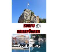 Korfu-Reiseführer 2025-2026