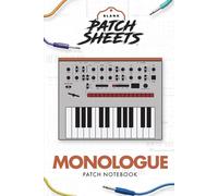Korg Monologue Blank Patch Sheets Notebook: Become a more organized songwriter with this Blank Patch Sheet notebook so you can spend more time creating and less time forgetting.