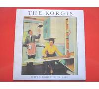 Korgis - Korgis If It's Alright With You Baby 7" Rialto TREB118 EX/EX 1980 picture sleeve