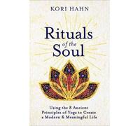Kori Hahn Rituals of the Soul (Tapa blanda)