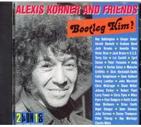 Korner, Alexis - Bootleg Him