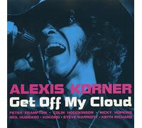 Korner, Alexis - Get Off My Cloud