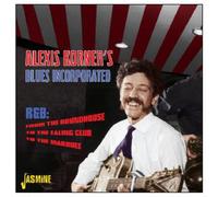 Korner,Alexis - R&B From The Roundhouse, To The Ealing Club, To The Marquee