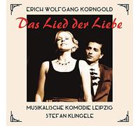 Korngold – Das Lied der Liebe (opereta) – Jung, Wünscher, Sanchez, Rainer, Klingele – NAXOS