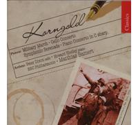 Korngold: Military March; Cello Concerto; Symphonic Serenade; Piano Concerto by E.W. Korngold (2007-08-28)