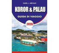 KOROR & PALAU Guida di viaggio 2026: Esplora Berna Svizzera 2026 Scopri il centro storico Le migliori attrazioni Gite di un giorno Cibo Cultura Hotel Suggerimenti per i trasporti