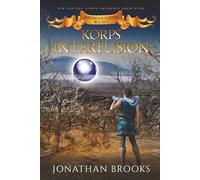 Korps InterFusion: Ein Fantasy-LitRPG-Akademie-Abenteuer (Magische Fusion Buch 7)