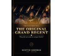 KORR: The Original Grand Regent: A Cosmic Warrior Saga of Power, Legacy, Discipline, and Empire