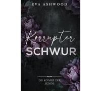 Korrupter Schwur (Die Könige der Sünde)
