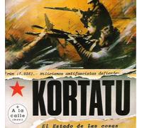 Kortatu - El Estado de Las Cosas