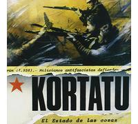 Kortatu - El estado de las cosas