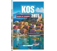 KOS GUIDA DI VIAGGIO 2025: Dagli antichi templi alle taverne sul mare: scopri Kos come un locale"