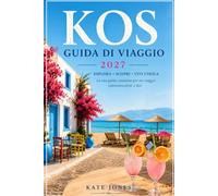 KOS GUIDA DI VIAGGIO 2027