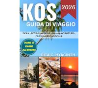 KOS GUIDA DI VIAGGIO: La Colorato guida definitiva alle spiagge, alla storia antica, alle avventure sull’isola e alla vera vita greca