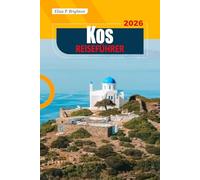 Kos REISEFÜHRER 2026: Entdecken Sie die schönsten Strände der Ägäis, antike Ruinen, die lokale Küche und versteckte Juwelen für ein unvergessliches griechisches Inselabenteuer.
