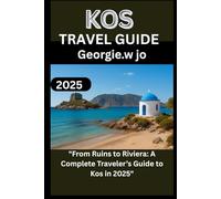 KOS TRAVEL GUIDE 2025