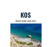 Kos Travel Guide 2026-2027: Easy Planning for Beaches, History and Local Life